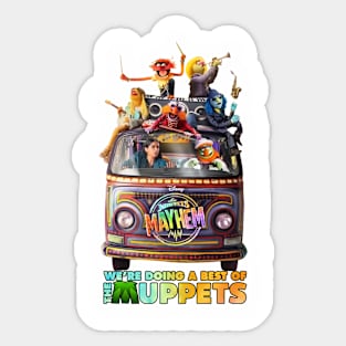 we're doing a best of the muppet mayhem 01 Sticker